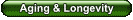 Aging & Longevity   