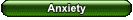 Anxiety