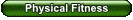 Physical Fitness