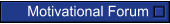 Motivational Forum